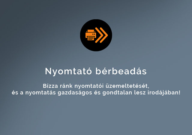 Nyomtató bérbeadás